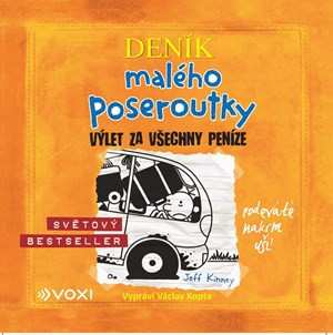 Album Václav Kopta: Deník Malého Poseroutky - Výlet Za Všechny Peníze