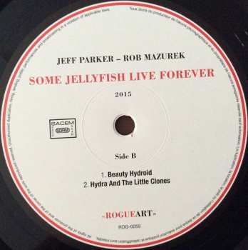 LP Rob Mazurek: Some Jellyfish Live Forever