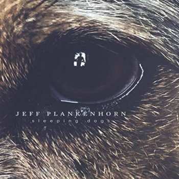 Album Jeff Plankenhorn: Sleeping Dogs