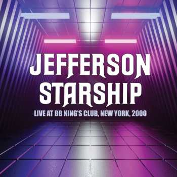 3CD Jefferson Starship: Live At BB King's Club, New York, 2000
