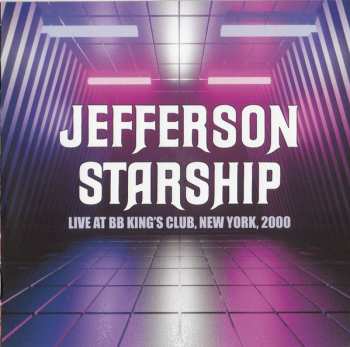 3CD Jefferson Starship: Live At BB King's Club, New York, 2000