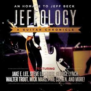 CD Jeffology - An Homage To Jeff Beck / Various: Jeffology - An Homage To Jeff Beck / Various