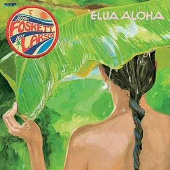 Jeffrey Foskett: 'Elua Aloha