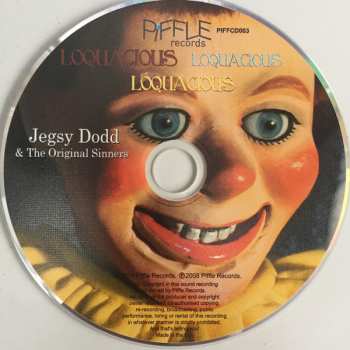 CD Jegsy Dodd & The Original Sinners: Loquacious, Loquacious, Loquacious