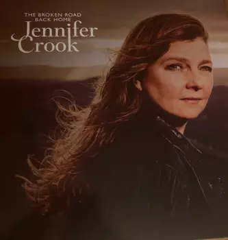 Jennifer Crook: The Broken Road Back Home