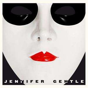CD Jennifer Gentle: Jennifer Gentle