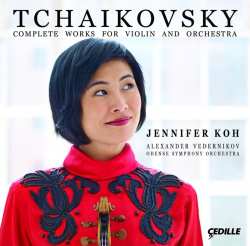 CD Alexander Vedernikov: Tchaikovsky Complete Works for Violin and Orchestra