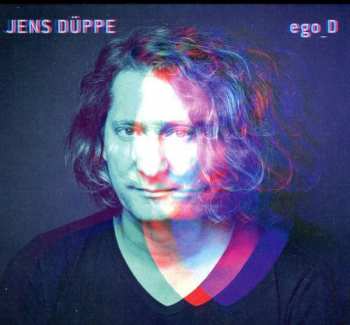 CD Jens Düppe: Ego-d