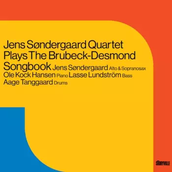 Jens Søndergaard Quartet: Plays The Brubeck-Desmond Songbook
