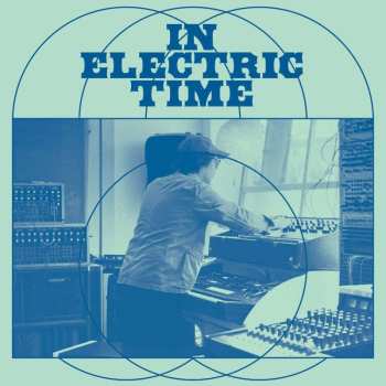 LP Jeremiah Chiu: In Electric Time