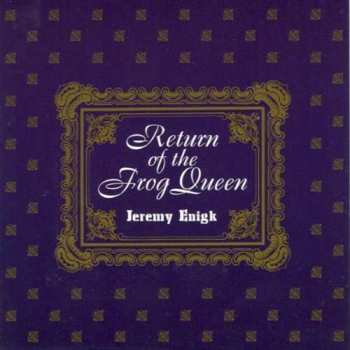 CD Jeremy Enigk: Return Of The Frog Queen
