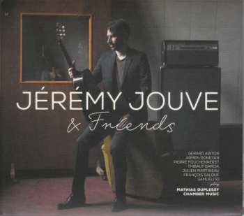 Album Jérémy Jouve: Jérémy Jouve & Friends