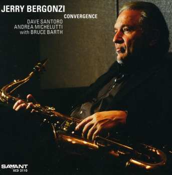 Album Jerry Bergonzi: Convergence