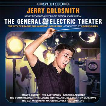CD Jerry Goldsmith: Newly Recorded Historic Television Scores From The General Electric Theater