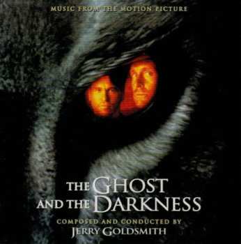 2CD Jerry Goldsmith: The Ghost And The Darkness (Music From The Motion Picture)