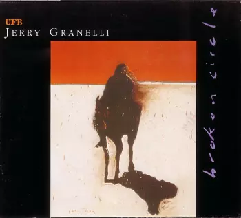 Jerry Granelli UFB: Broken Circle