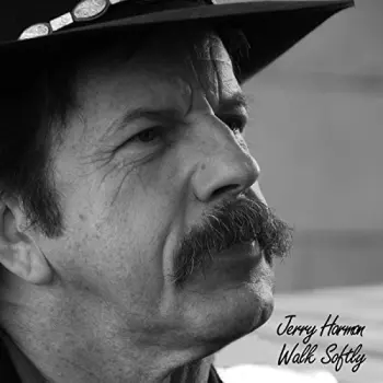 Jerry Harmon: Walk Softly
