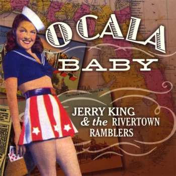 Album Jerry King & The Rivertown Ramblers: Ocala Baby