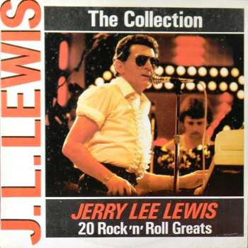 LP Jerry Lee Lewis: The Collection: 20 Rock'n'Roll Greats