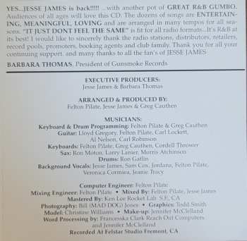 CD Jesse James: It Just Don't Feel The Same