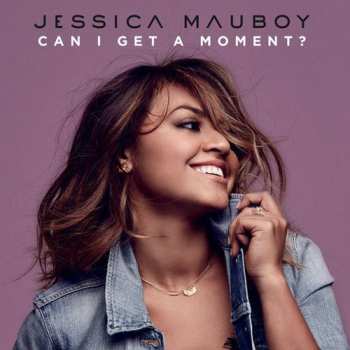 Album Jessica Mauboy: Can I Get A Moment?
