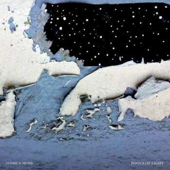 CD Jessica Moss: Pools Of Light