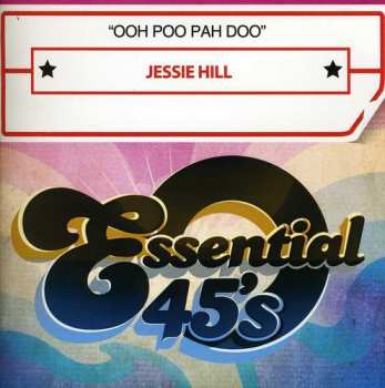 CD Jessie Hill: Ooh Poo Pah Doo