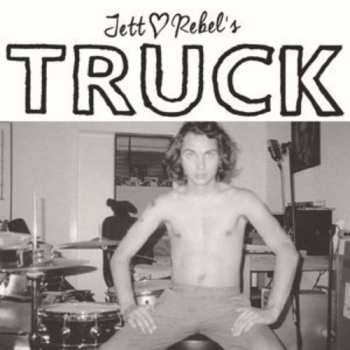 Album Jett Rebel: Truck