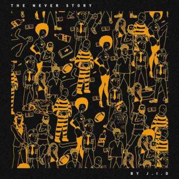 LP J.I.D: The Never Story