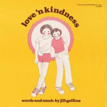 Jill Gallina: Love 'n Kindness