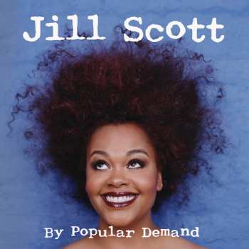 LP Jill Scott: By Popular Demand
