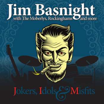 Album Jim Basnight: Jokers, Idols & Misfits