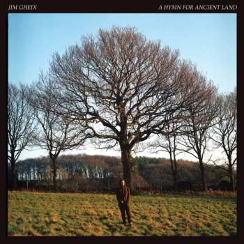 CD Jim Ghedi: A Hymn For Ancient Land