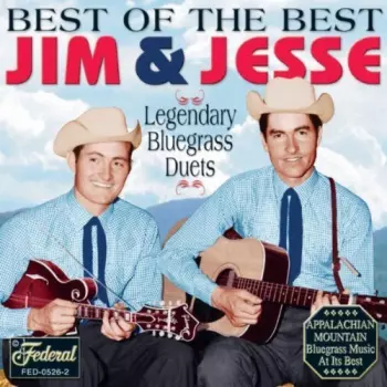 Jim & Jesse: The Best Of The Best