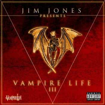 Album Jim Jones: Vampire Life III