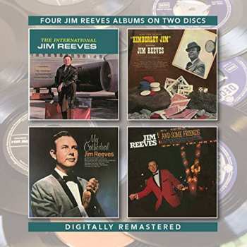 2CD Jim Reeves: International Jim Reeves/Kimberley Jim/My Cathedral/And Some Friends