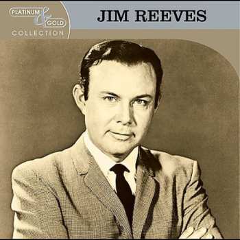 CD Jim Reeves: Platinum & Gold Collection