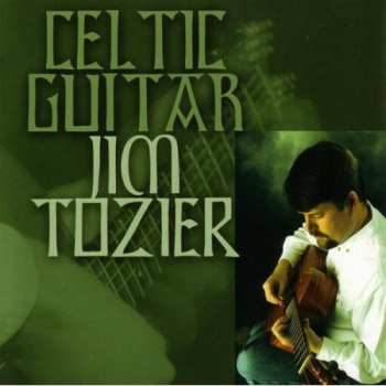 CD Jim Tozier: Celtic Guitar