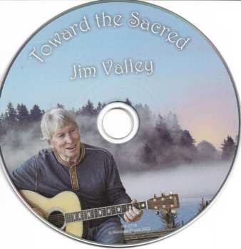 CD Jim Valley: Toward The Sacred