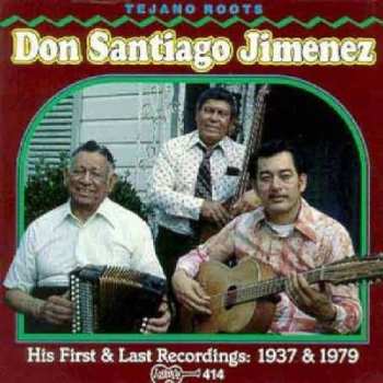 Album Santiago Jiménez: First & Last Recordings