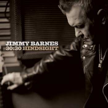 2CD Jimmy Barnes: 30:30 Hindsight