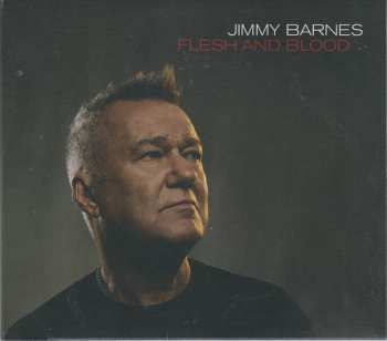 Album Jimmy Barnes: Flesh And Blood