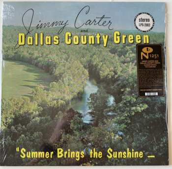 LP Jimmy Carter and Dallas County Green: Summer Brings the Sunshine LTD | CLR
