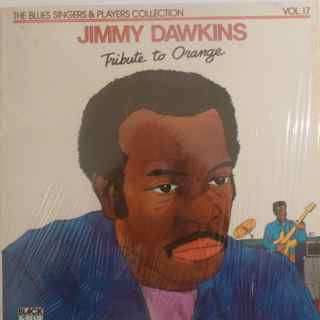 LP Jimmy Dawkins: Tribute To Orange