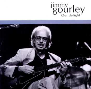 Album Jimmy Gourley: Our Delight
