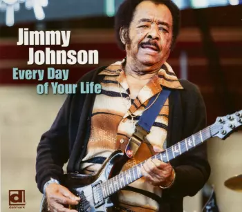 Every Day of Your Life