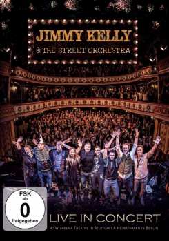DVD Jimmy Kelly & The Street Orchestra: Live In Concert