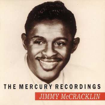 CD Jimmy Mccracklin: The Mercury Recordings