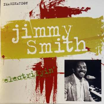 4CD Jimmy Smith: Electrifyin'