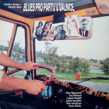 LP Jindřich Brabec: Blues Pro Partu U Dálnice